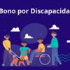 bono por discapacidad