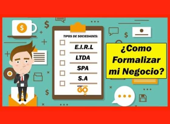 Ilustración «¿Cómo formalizar mi negocio?» con una lista de los tipos de sociedad: E.I.R.L., Ltda., SpA y S.A.