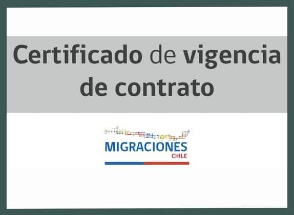 Rótulo «Certificado de vigencia de contrato» con el logotipo de Migraciones Chile.