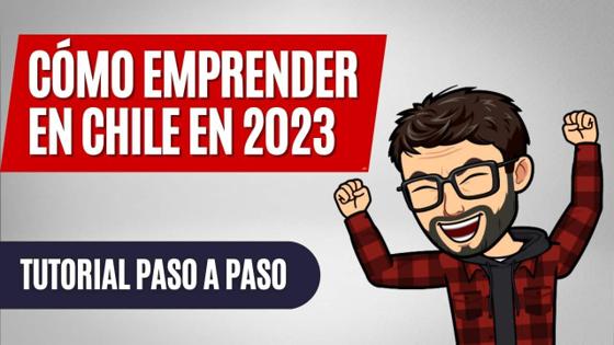 cómo emprender en chile