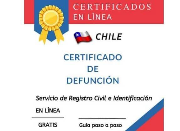 Cartel «Certificados en línea Chile. Certificado de defunción» del Servicio de Registro Civil e Identificación, que lo anuncia gratuito y con guía paso a paso.